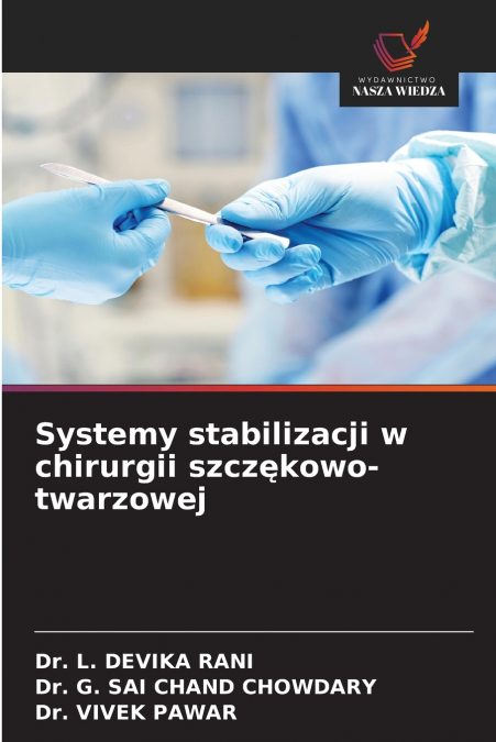 Systemy stabilizacji w chirurgii szczękowo-twarzowej