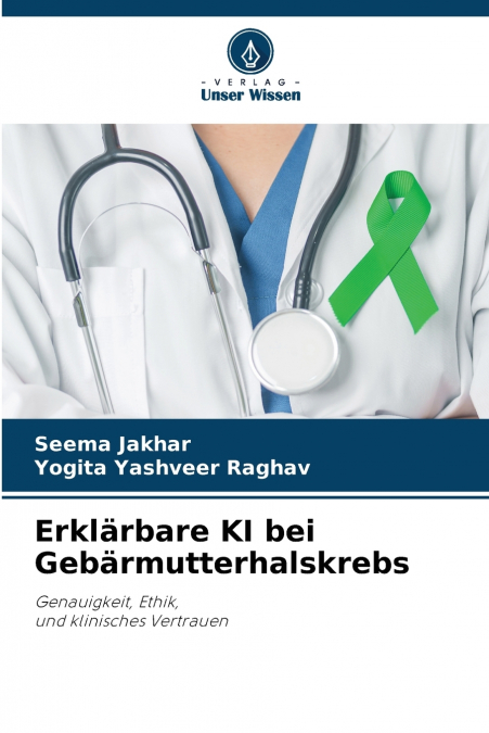Erklärbare KI bei Gebärmutterhalskrebs