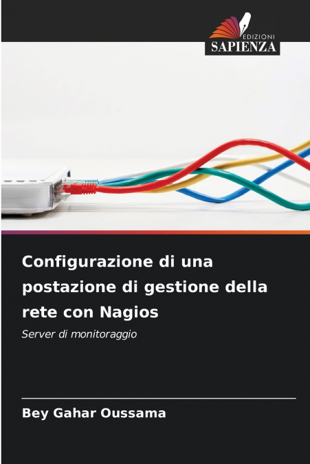 Configurazione di una postazione di gestione della rete con Nagios