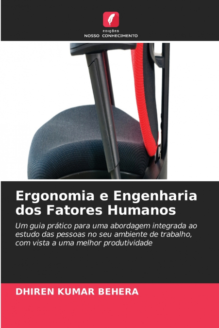 Ergonomia e Engenharia dos Fatores Humanos