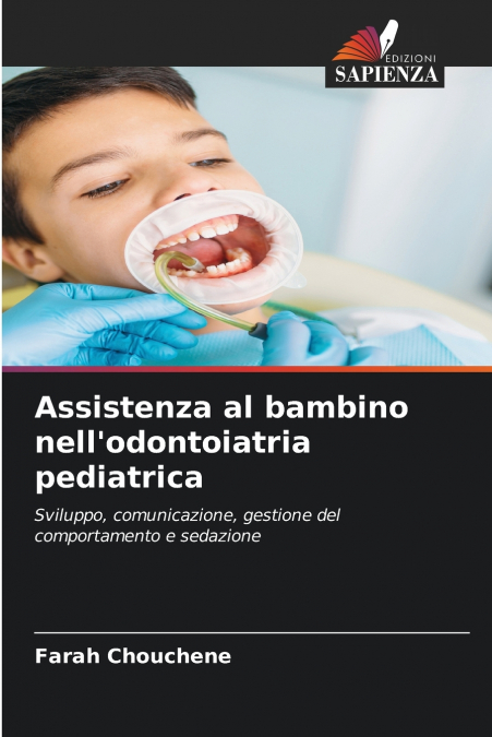 Assistenza al bambino nell’odontoiatria pediatrica