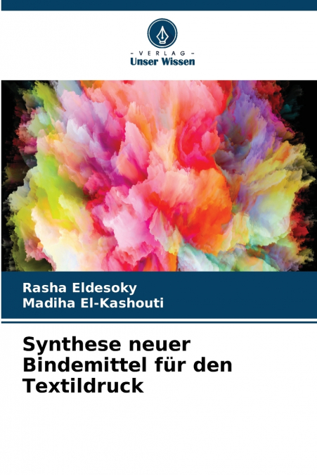 Synthese neuer Bindemittel für den Textildruck