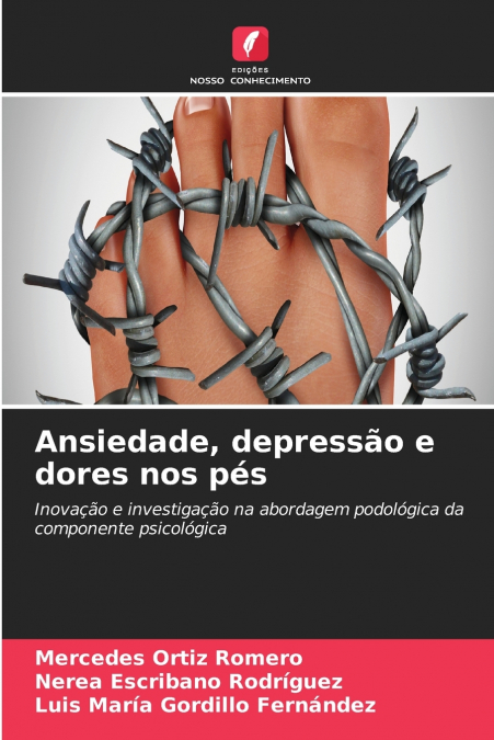 Ansiedade, depressão e dores nos pés