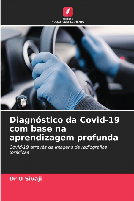 Diagnóstico da Covid-19 com base na aprendizagem profunda