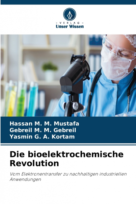 Die bioelektrochemische Revolution