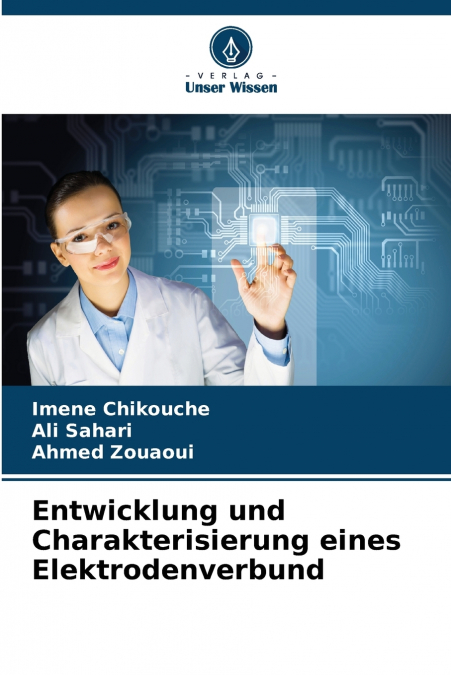 Entwicklung und Charakterisierung eines Elektrodenverbund