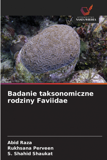Badanie taksonomiczne rodziny Faviidae