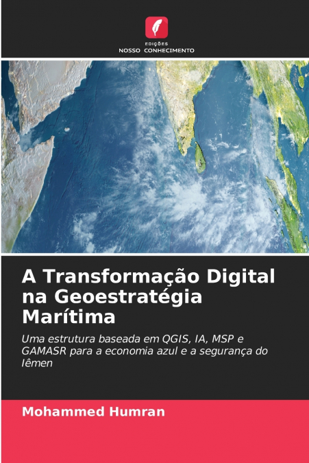 A Transformação Digital na Geoestratégia Marítima