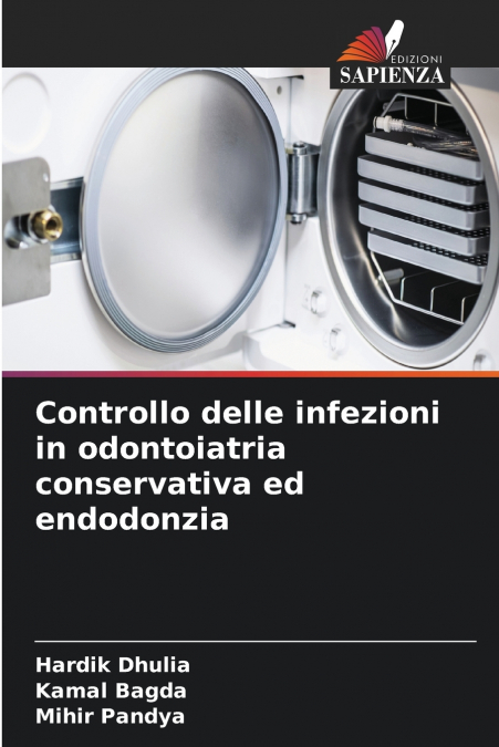 Controllo delle infezioni in odontoiatria conservativa ed endodonzia