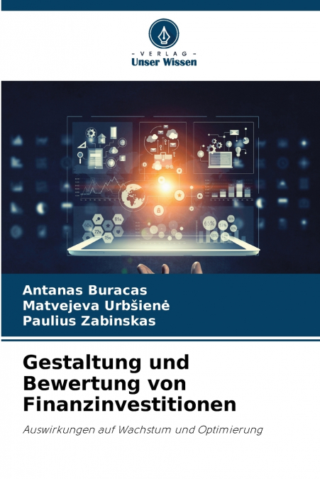Gestaltung und Bewertung von Finanzinvestitionen