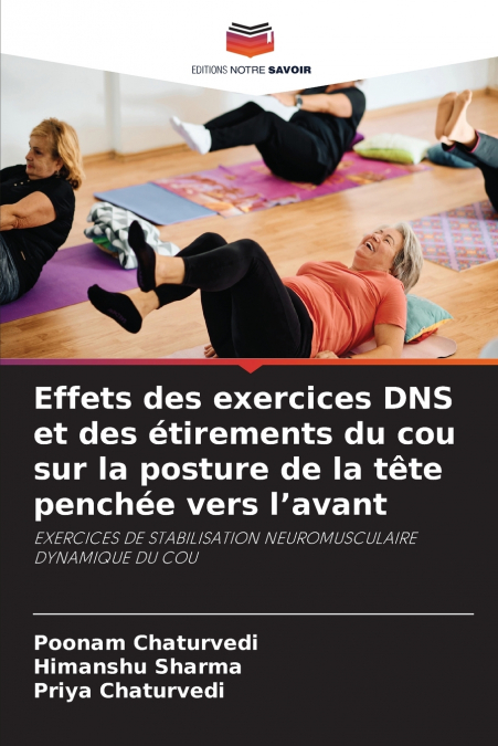 Effets des exercices DNS et des étirements du cou sur la posture de la tête penchée vers l’avant