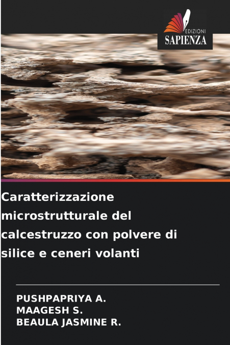 Caratterizzazione microstrutturale del calcestruzzo con polvere di silice e ceneri volanti