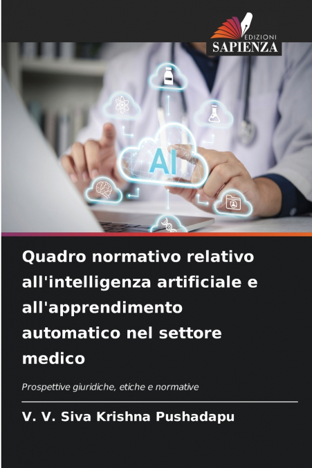 Quadro normativo relativo all’intelligenza artificiale e all’apprendimento automatico nel settore medico