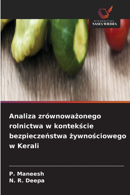 Analiza zrównoważonego rolnictwa w kontekście bezpieczeństwa żywnościowego w Kerali