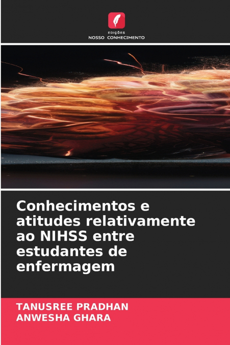 Conhecimentos e atitudes relativamente ao NIHSS entre estudantes de enfermagem