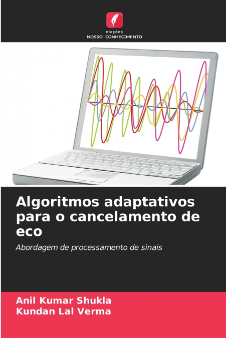 Algoritmos adaptativos para o cancelamento de eco