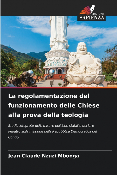 La regolamentazione del funzionamento delle Chiese alla prova della teologia