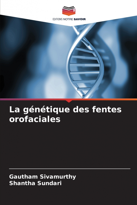 La génétique des fentes orofaciales