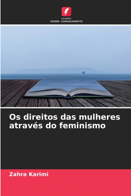 Os direitos das mulheres através do feminismo