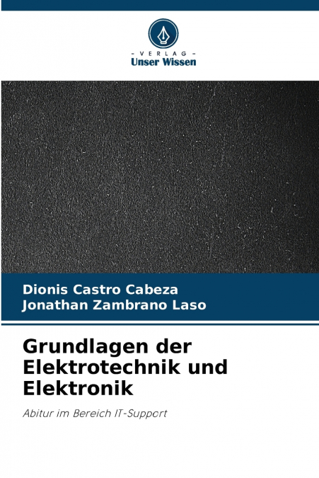Grundlagen der Elektrotechnik und Elektronik