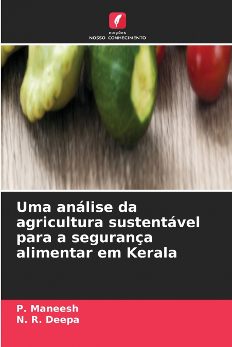 Uma análise da agricultura sustentável para a segurança alimentar em Kerala