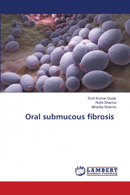 Oral submucous fibrosis