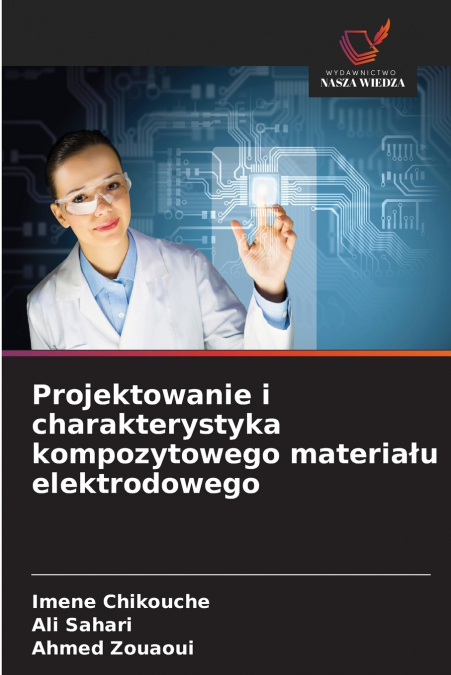 Projektowanie i charakterystyka kompozytowego materiału elektrodowego