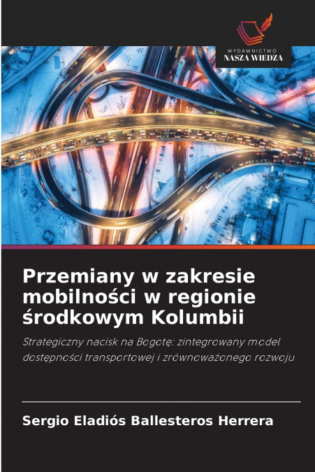 Przemiany w zakresie mobilności w regionie środkowym Kolumbii