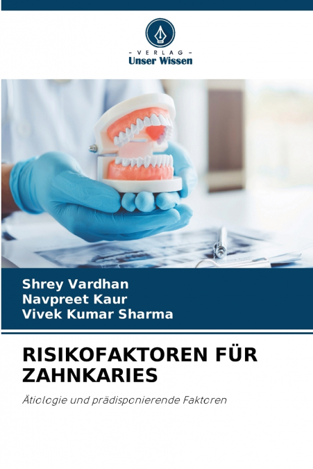 RISIKOFAKTOREN FÜR ZAHNKARIES