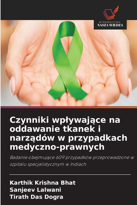 Czynniki wpływające na oddawanie tkanek i narządów w przypadkach medyczno-prawnych
