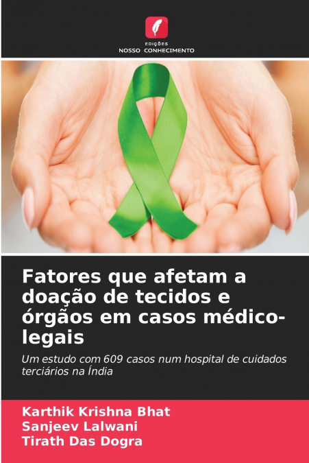 Fatores que afetam a doação de tecidos e órgãos em casos médico-legais