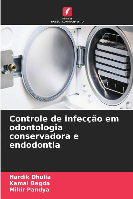 Controle de infecção em odontologia conservadora e endodontia