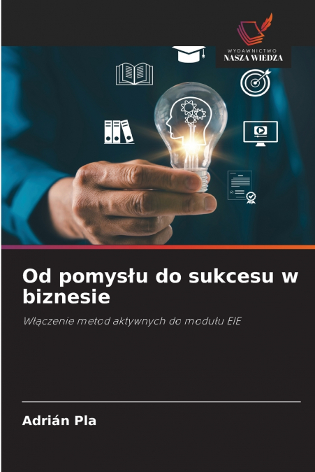 Od pomysłu do sukcesu w biznesie