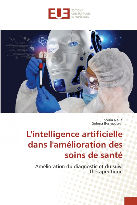 L’intelligence artificielle dans l’amélioration des soins de santé