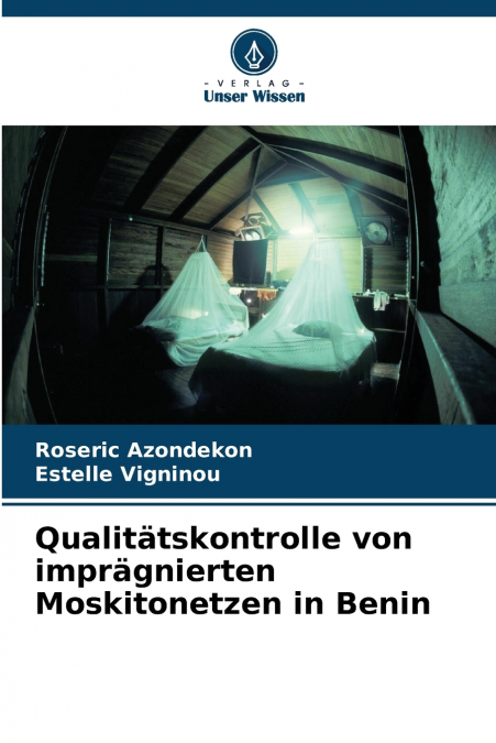 Qualitätskontrolle von imprägnierten Moskitonetzen in Benin