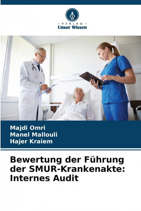 Bewertung der Führung der SMUR-Krankenakte