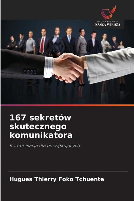 167 sekretów skutecznego komunikatora