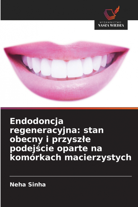 Endodoncja regeneracyjna