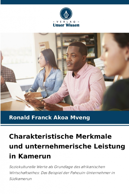 Charakteristische Merkmale und unternehmerische Leistung in Kamerun