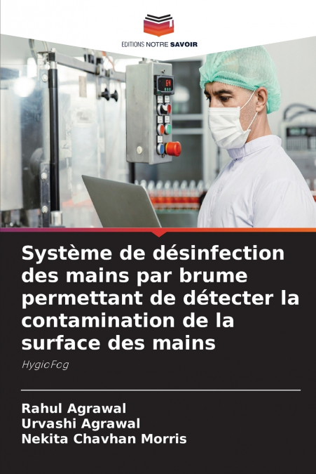 Système de désinfection des mains par brume permettant de détecter la contamination de la surface des mains