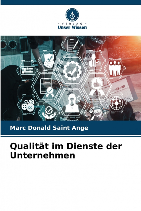 Qualität im Dienste der Unternehmen