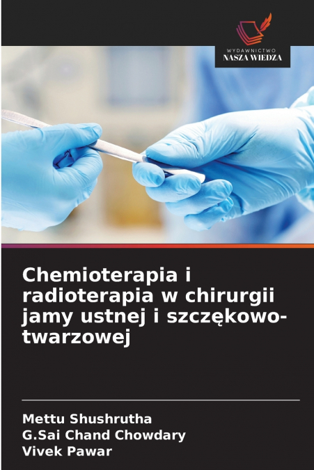 Chemioterapia i radioterapia w chirurgii jamy ustnej i szczękowo-twarzowej