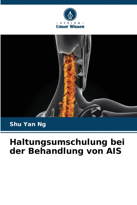 Haltungsumschulung bei der Behandlung von AIS
