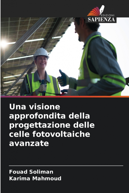 Una visione approfondita della progettazione delle celle fotovoltaiche avanzate