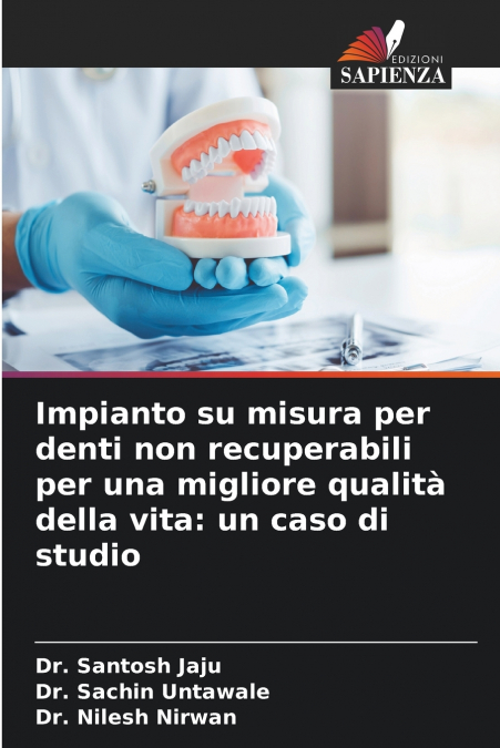 Impianto su misura per denti non recuperabili per una migliore qualità della vita