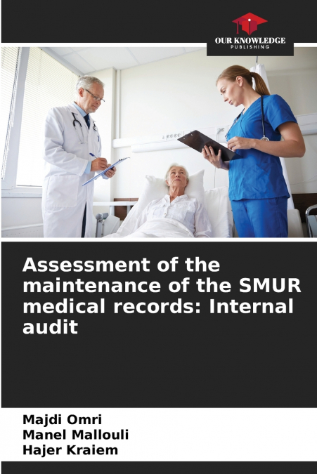 Assessment of the maintenance of the SMUR medical records