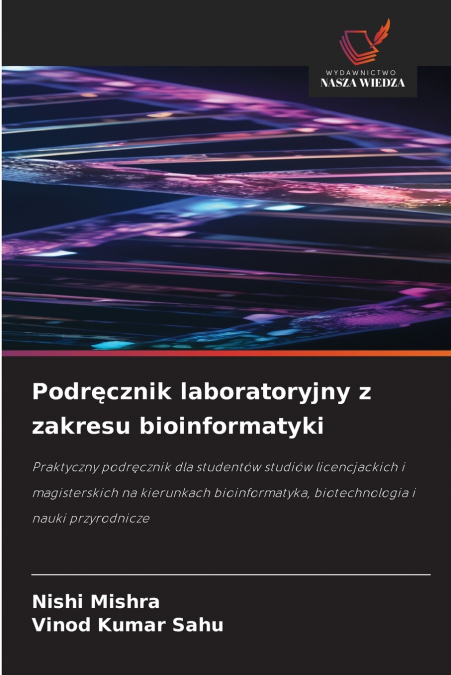 Podręcznik laboratoryjny z zakresu bioinformatyki