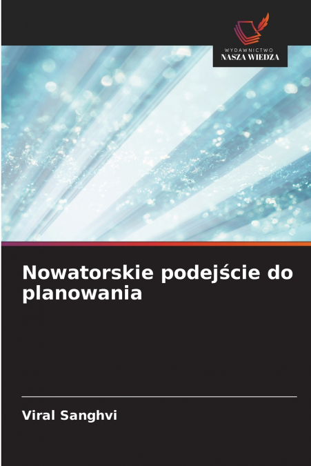 Nowatorskie podejście do planowania