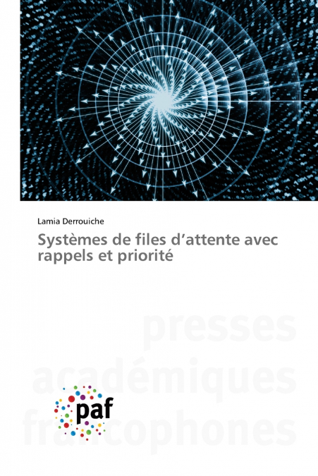 Systèmes de files d’attente avec rappels et priorité