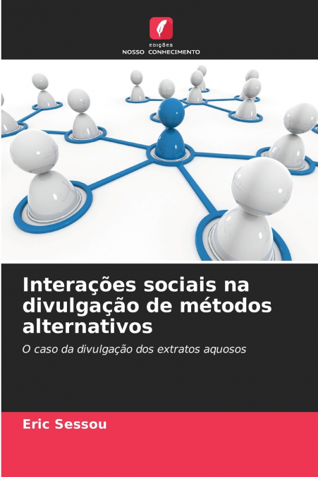 Interações sociais na divulgação de métodos alternativos